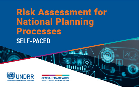 Risk Assessment for National Planning Processes (Self-Paced)