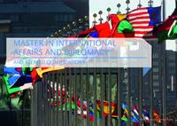 Master in International Affairs and Diplomacy Master in International Affairs and Diplomacy
