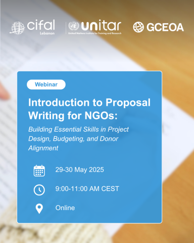 CIFAL Lebanon - Introduction to Proposal Writing for NGOs: Building Essential Skills in Project Design, Budgeting, and Donor Alignment